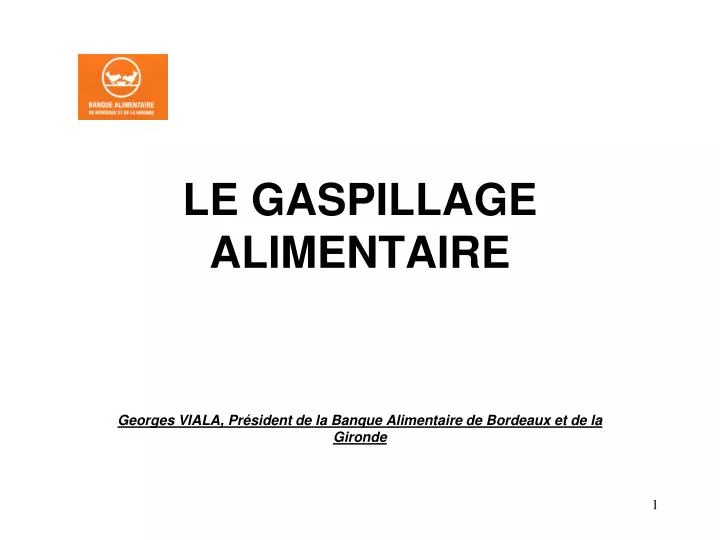 le gaspillage alimentaire