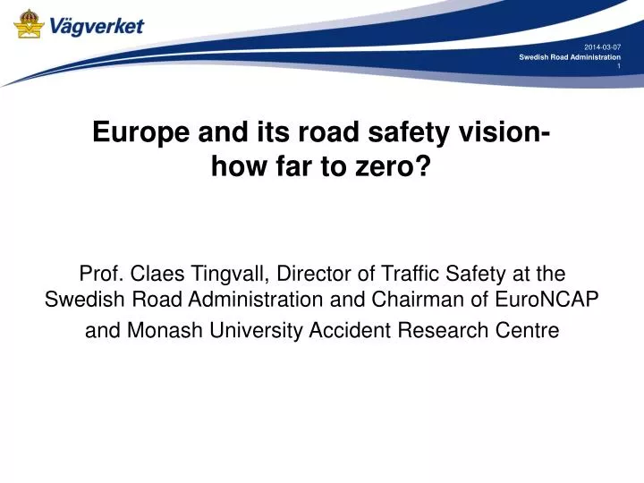 europe and its road safety vision how far to zero