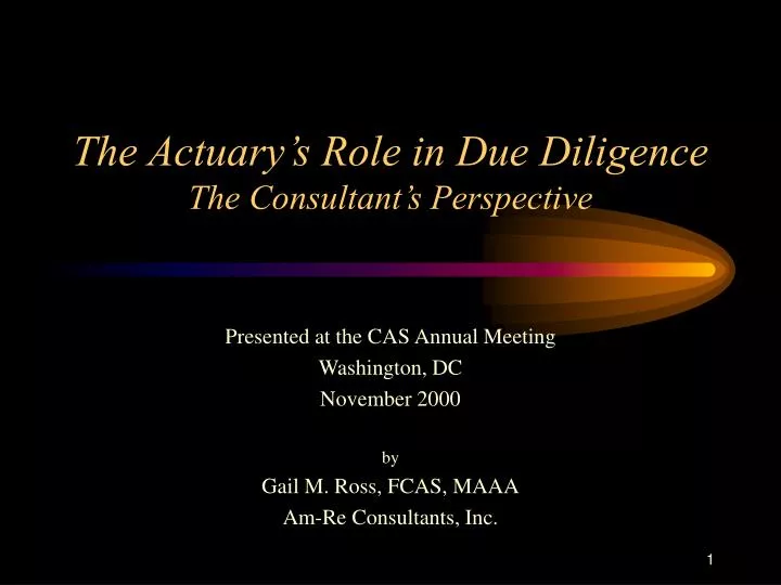 the actuary s role in due diligence the consultant s perspective