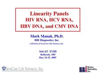 Linearity Panels HIV RNA, HCV RNA, HBV DNA, and CMV DNA