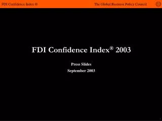 FDI Confidence Index ® 2003
