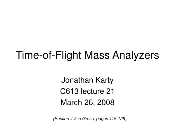 time of flight mass analyzers