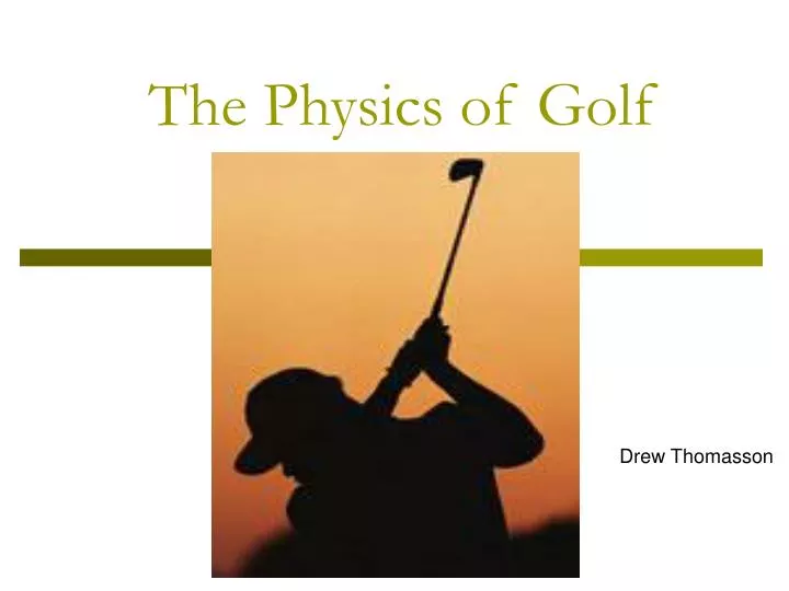 the physics of golf