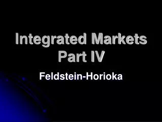 Integrated Markets Part IV