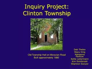 Inquiry Project: Clinton Township