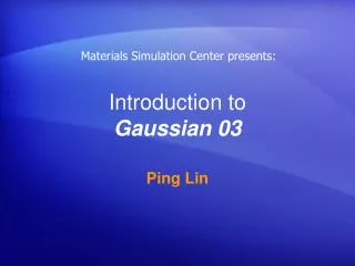 Introduction to Gaussian 03