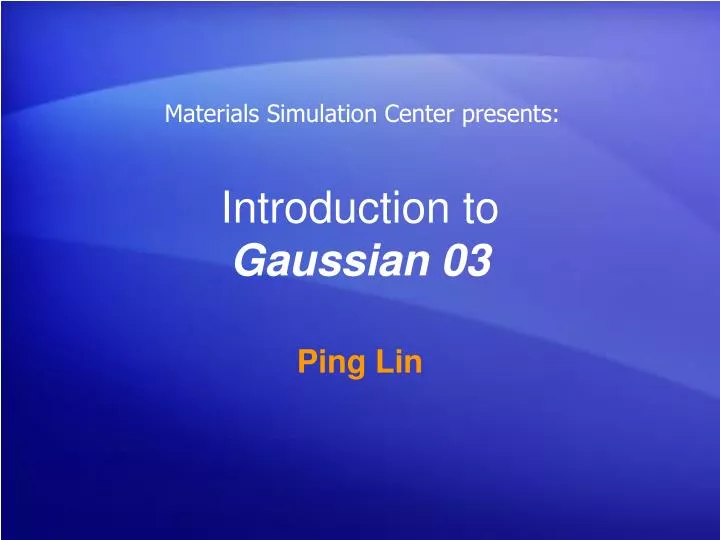 introduction to gaussian 03