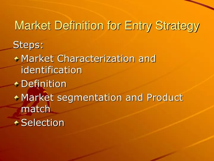 market definition for entry strategy