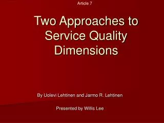 Two Approaches to Service Quality Dimensions
