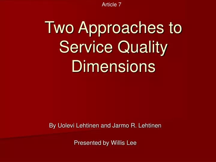 two approaches to service quality dimensions