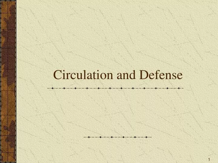 circulation and defense