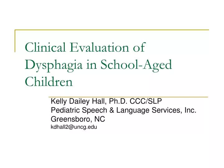 clinical evaluation of dysphagia in school aged children