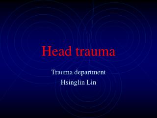 Head trauma