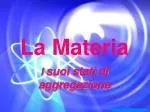 La Materia - slide 1