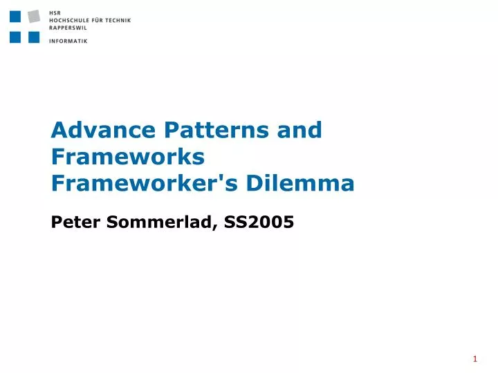 advance patterns and frameworks frameworker s dilemma