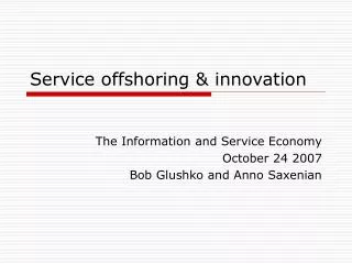 Service offshoring &amp; innovation
