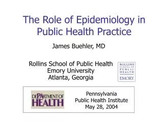 The Role of Epidemiology in Public Health Practice