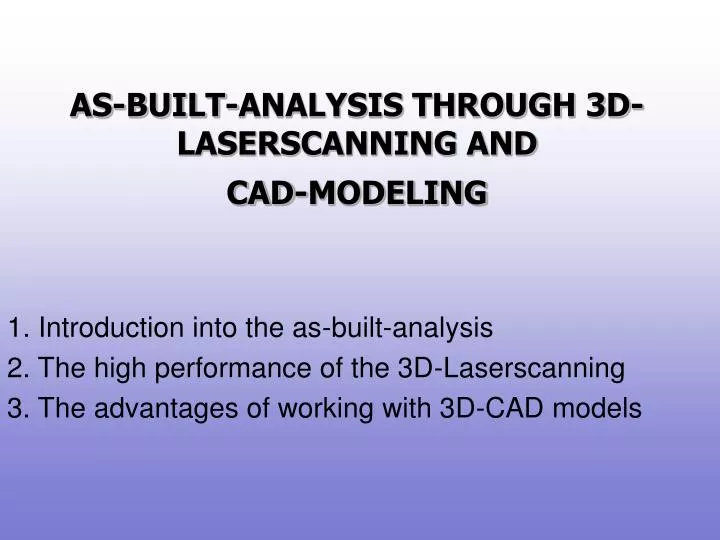 as built analysis through 3d laserscanning and cad modeling