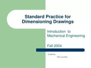 Standard Practice for Dimensioning Drawings