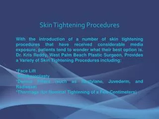 Skin Tightening Procedures - Dr. Kris Reddy FACS