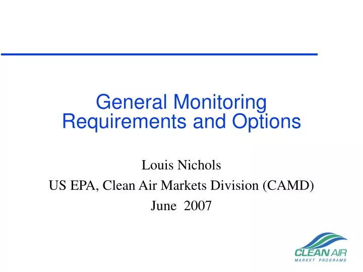 general monitoring requirements and options