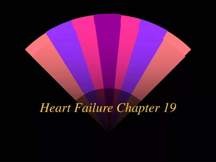heart failure chapter 19