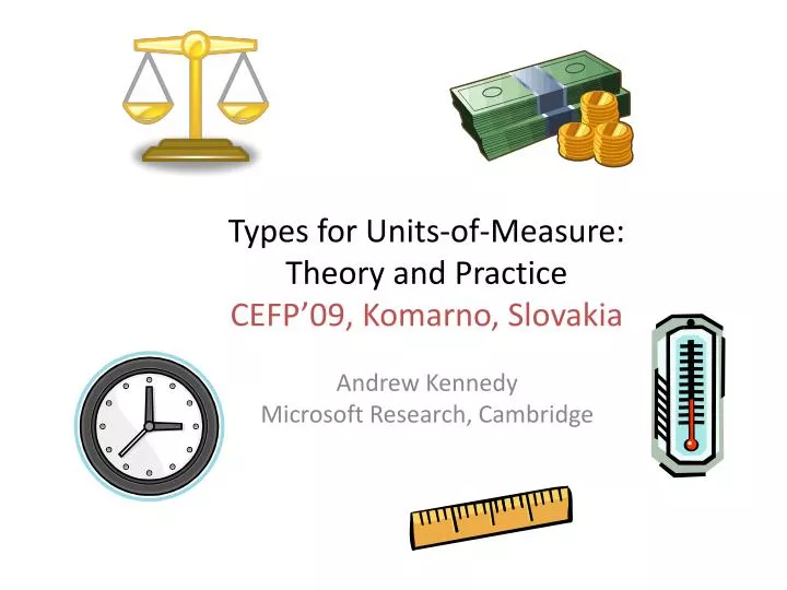 types for units of measure theory and practice cefp 09 komarno slovakia