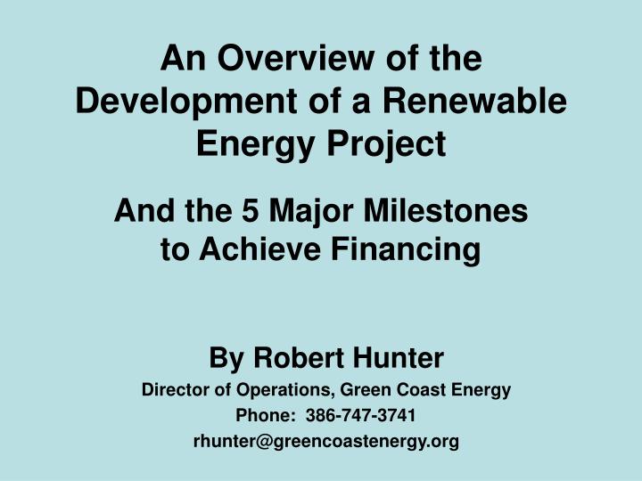 an overview of the development of a renewable energy project