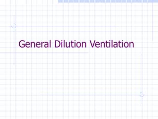 General Dilution Ventilation
