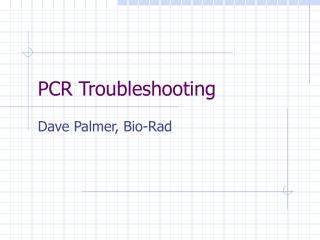 PCR Troubleshooting