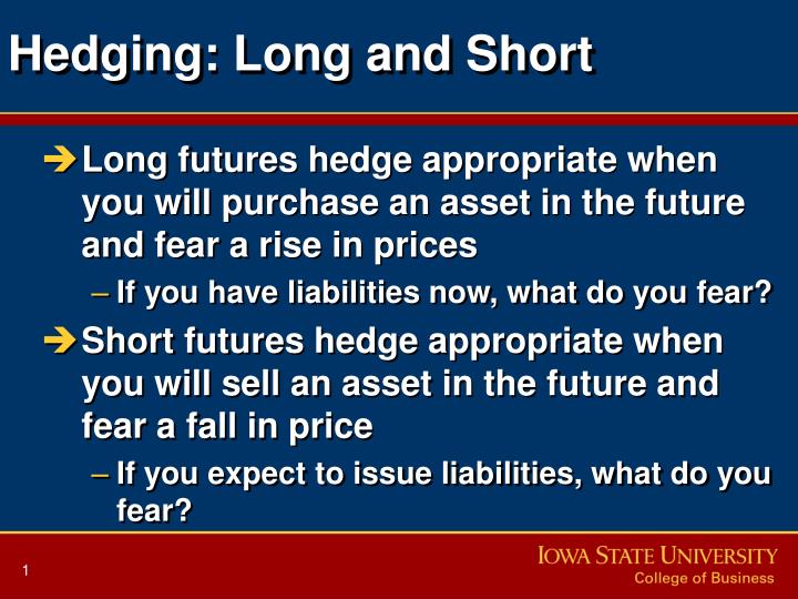 hedging long and short