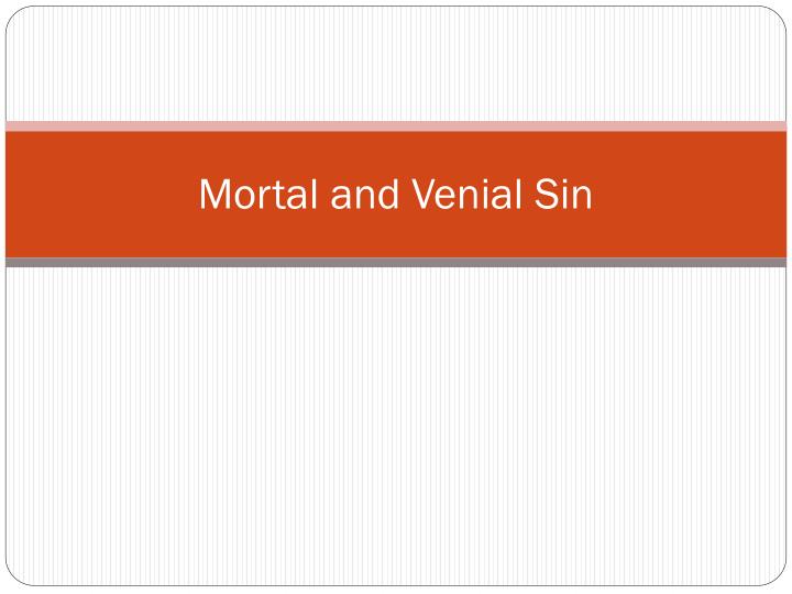 mortal and venial sin