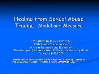 Healing from Sexual Abuse Trauma : Model and Measure