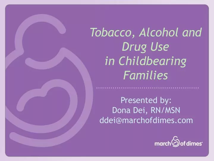tobacco alcohol and drug use in childbearing families