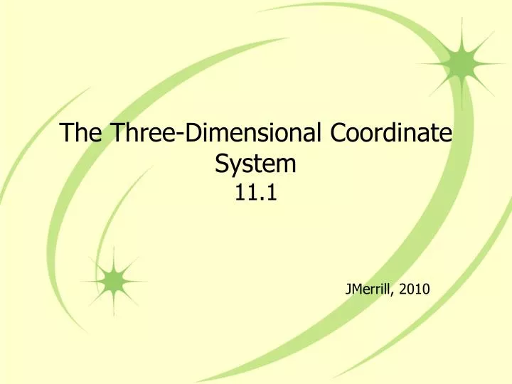 the three dimensional coordinate system 11 1