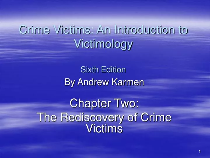 crime victims an introduction to victimology sixth edition