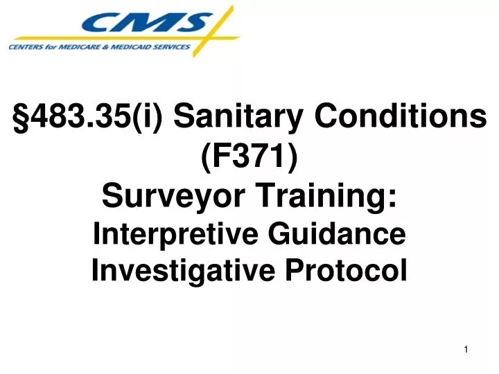 483 35 i sanitary conditions f371 surveyor training interpretive guidance investigative protocol