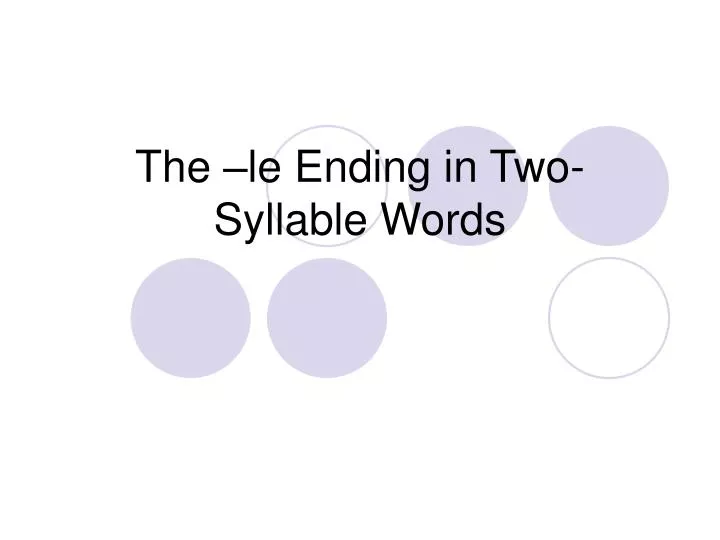 the le ending in two syllable words