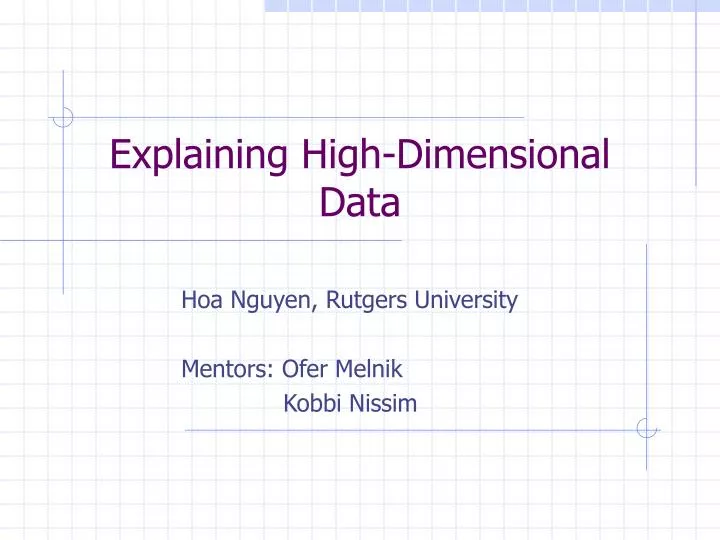 explaining high dimensional data