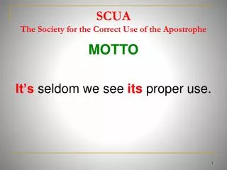 SCUA The Society for the Correct Use of the Apostrophe