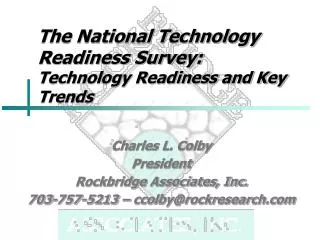 The National Technology Readiness Survey: Technology Readiness and Key Trends
