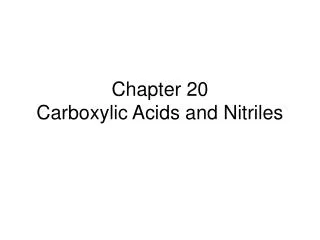 Chapter 20 Carboxylic Acids and Nitriles