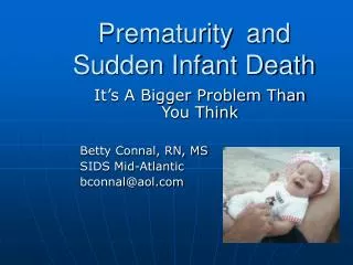 Prematurity	 and Sudden Infant Death