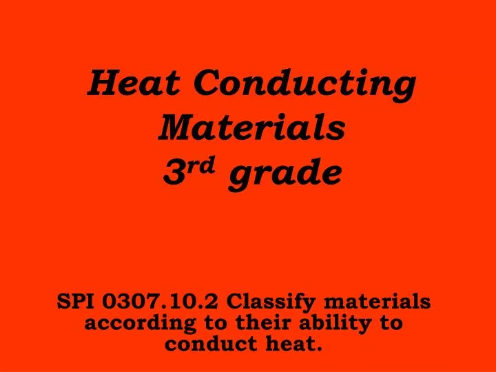 heat conducting materials 3 rd grade