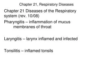 Chapter 21, Respiratory Diseases