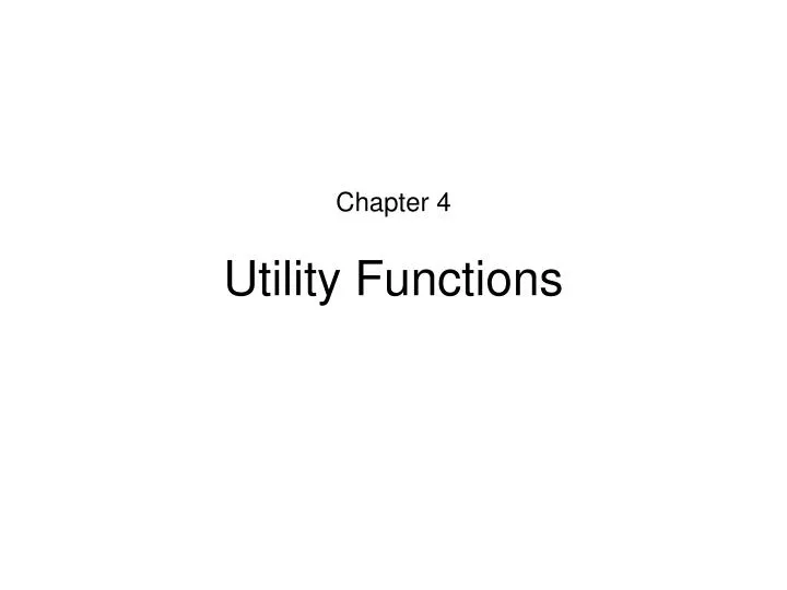 chapter 4 utility functions