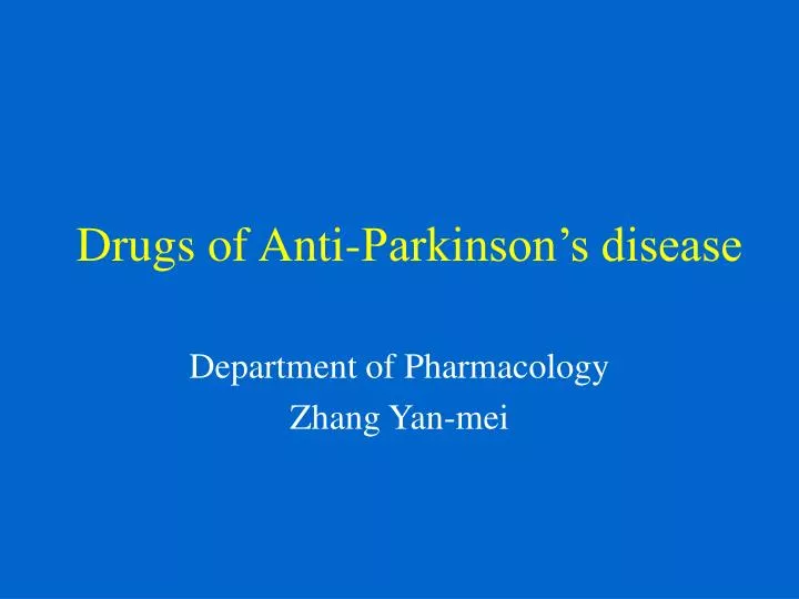 drugs of anti parkinson s disease