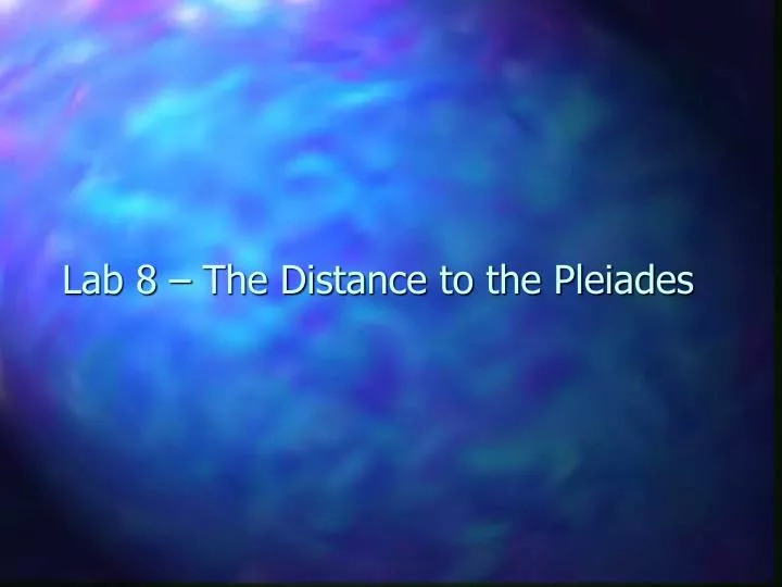 lab 8 the distance to the pleiades