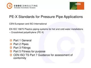 PE-X Standards for Pressure Pipe Applications
