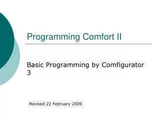 Programming Comfort II
